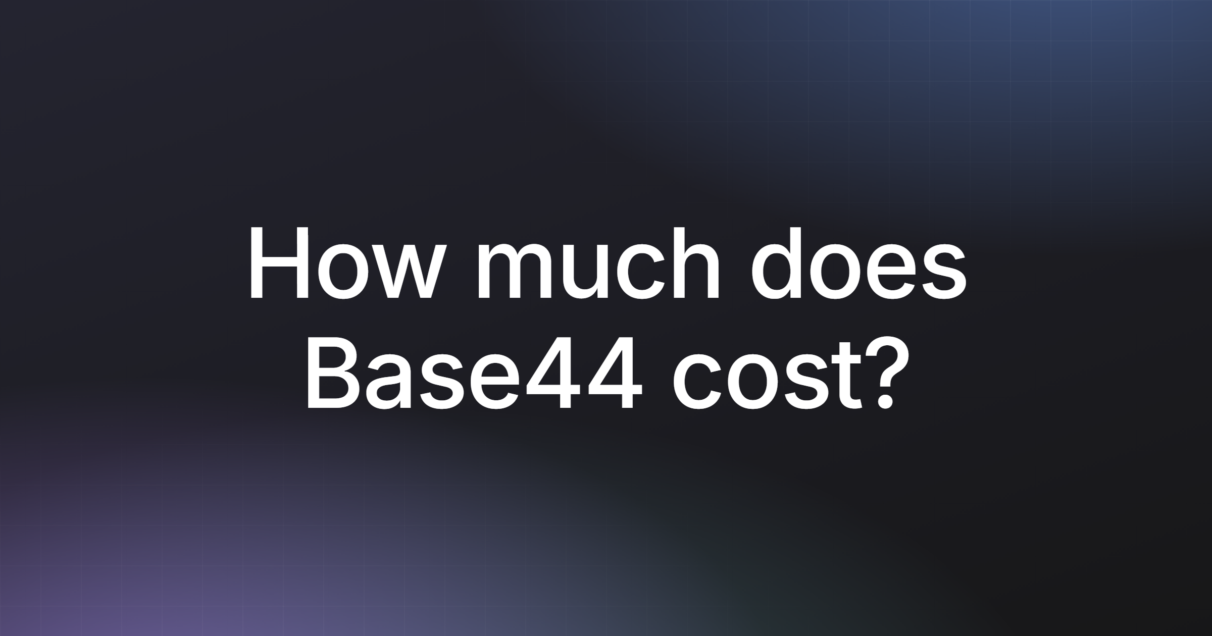 How much does Base44 cost?