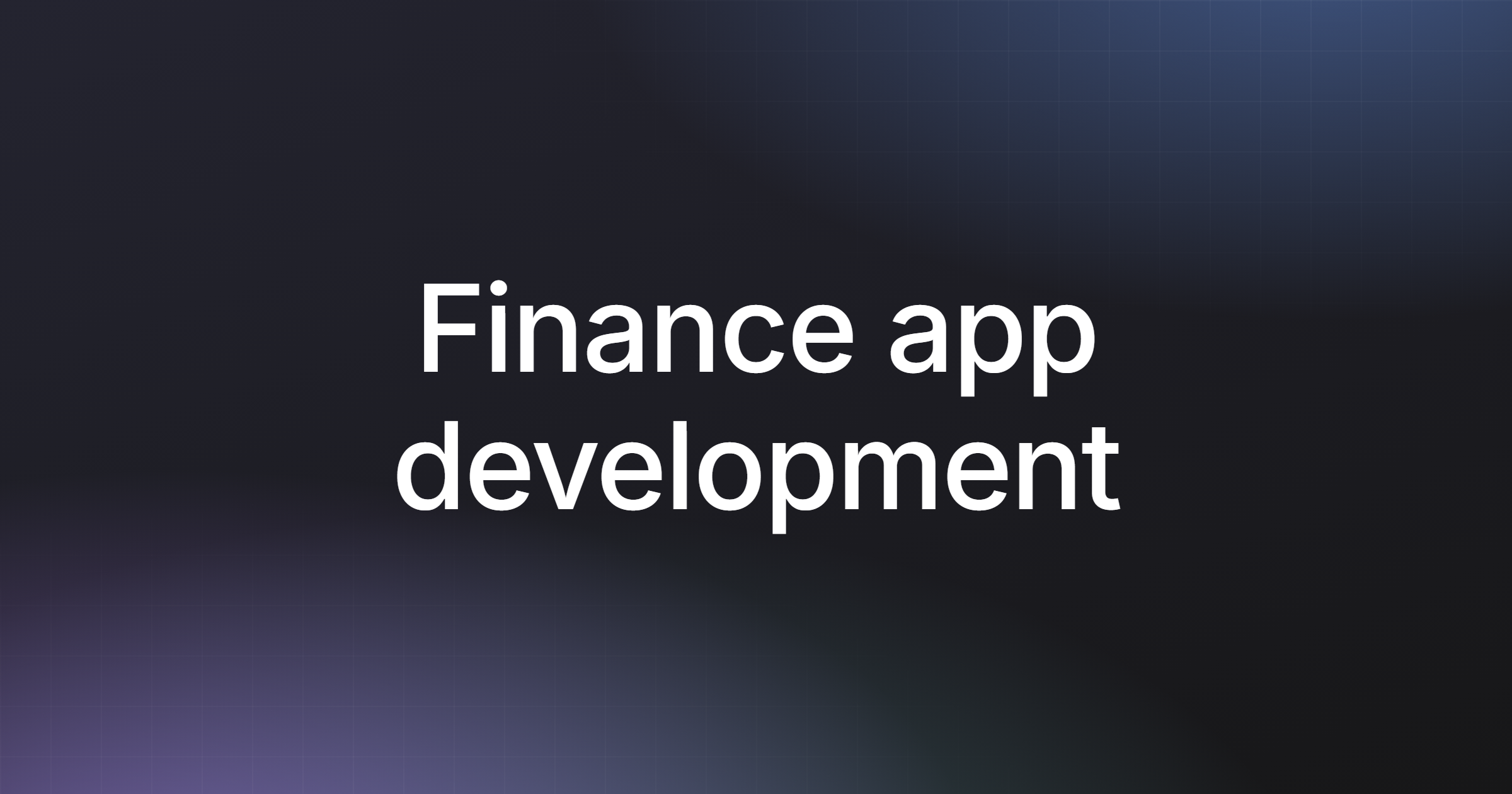 Finance app development