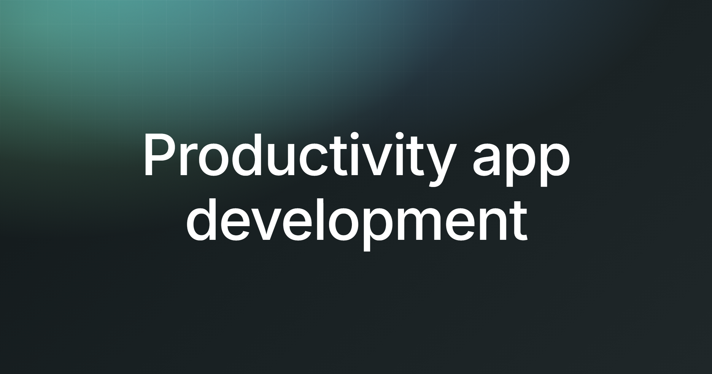 Productivity app development