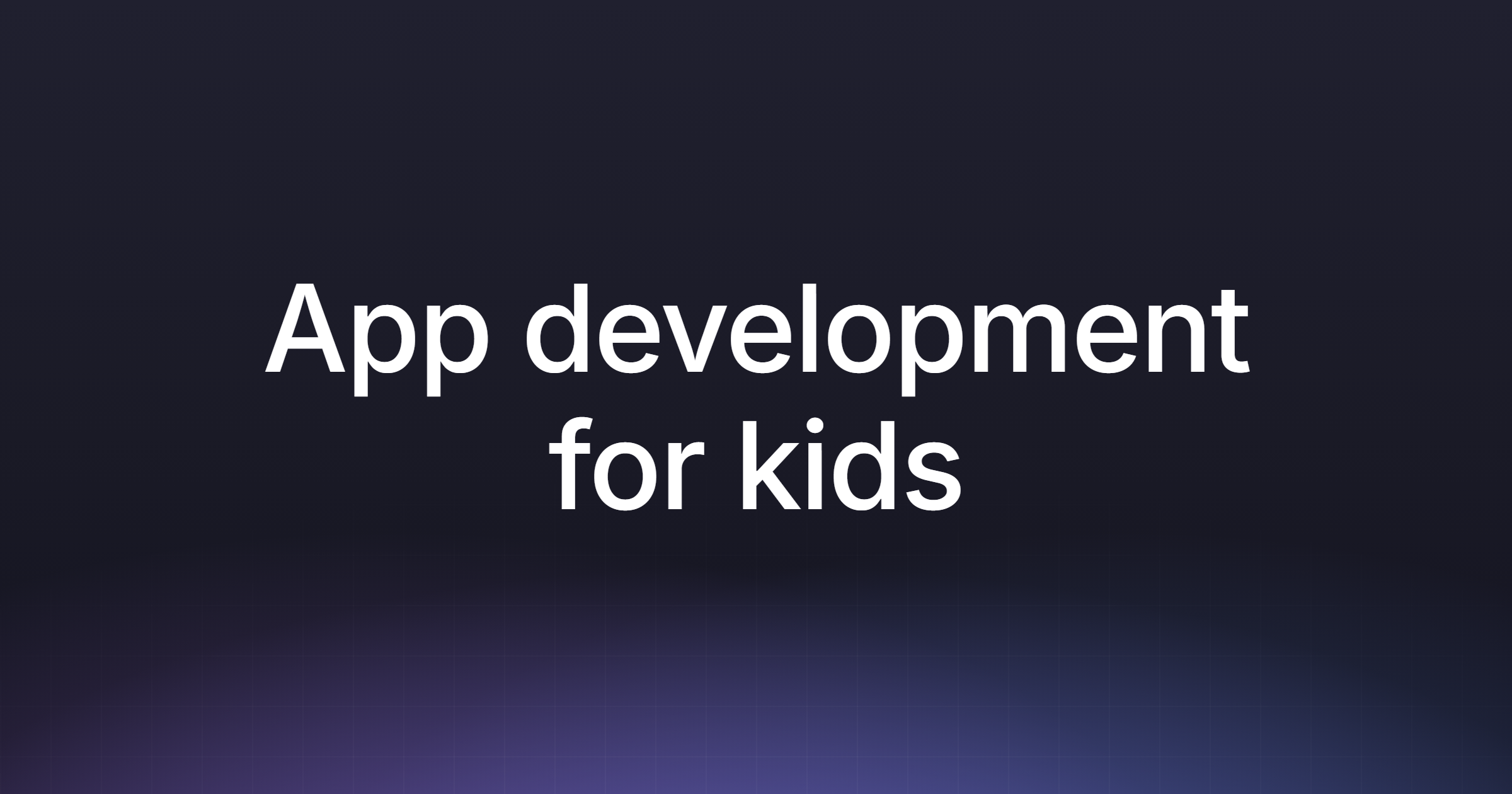 App development for kids