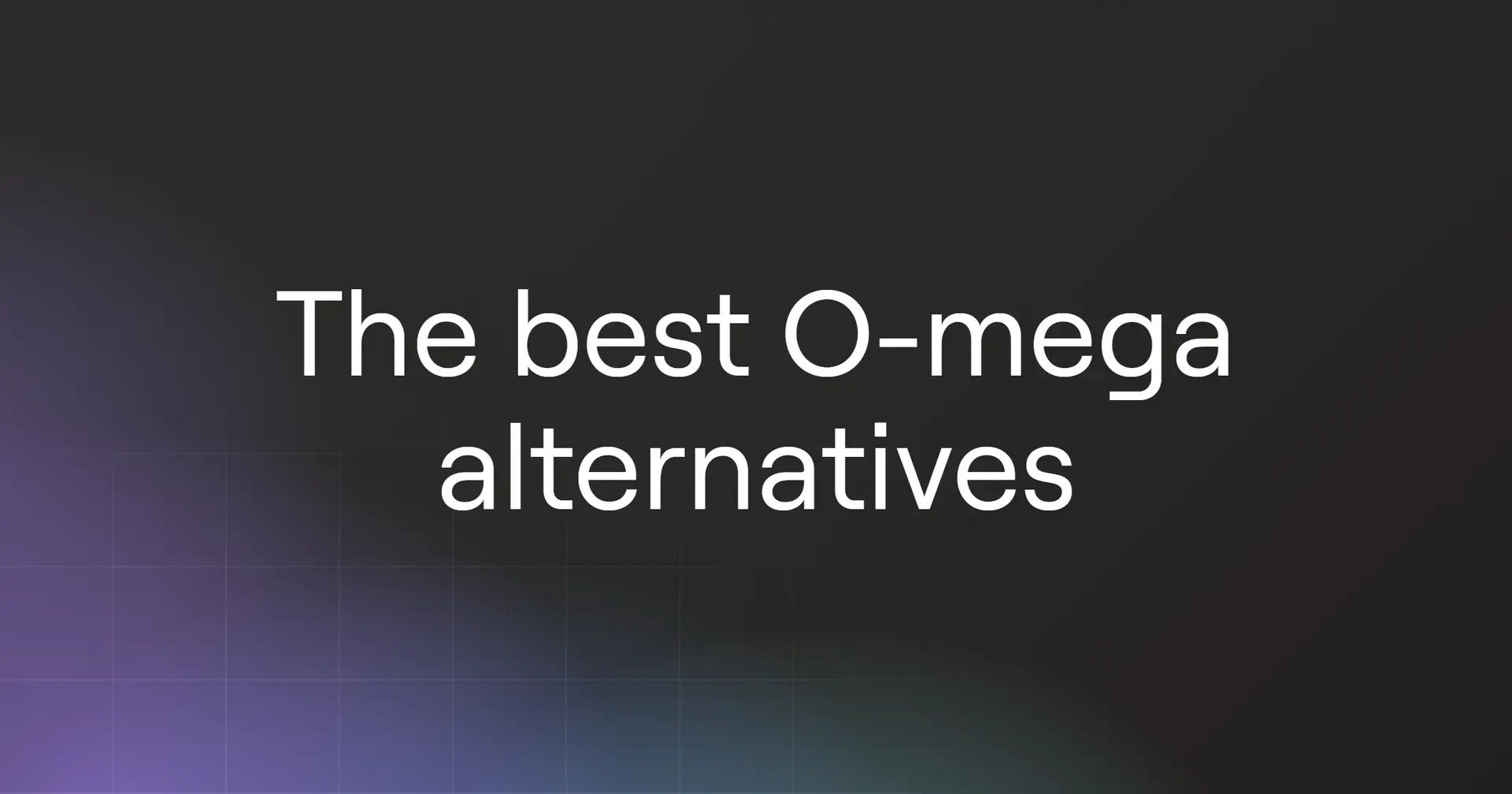 o-mega-alternatives