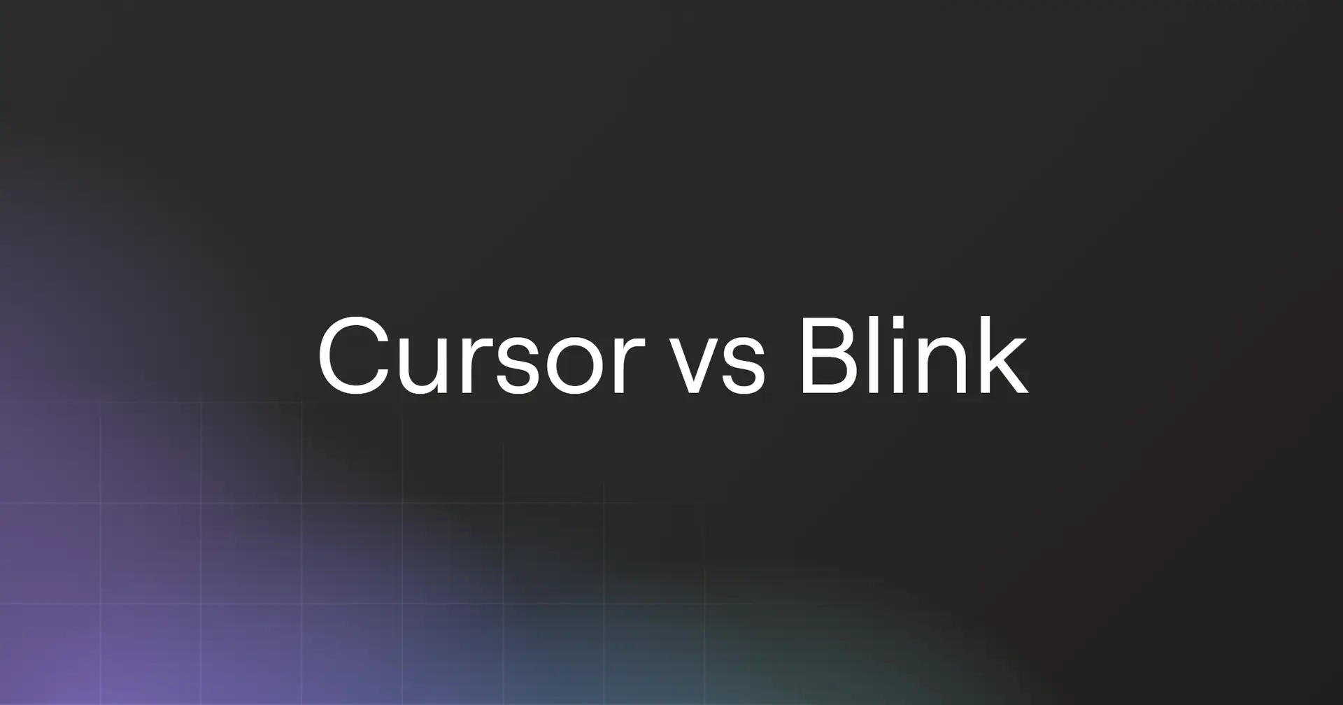 cursor-vs-blink