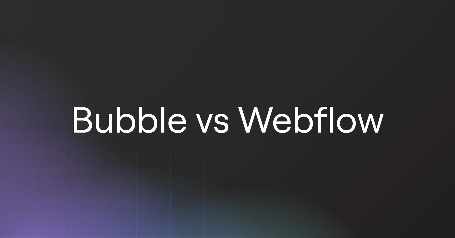 bubble-vs-webflow
