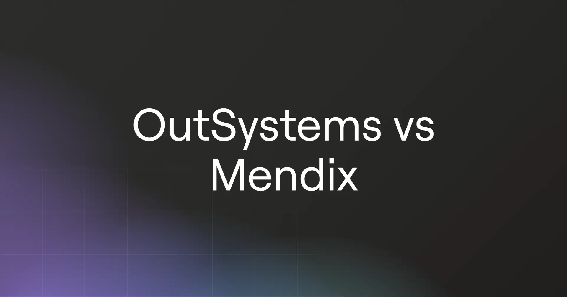 outsystems-vs-mendix