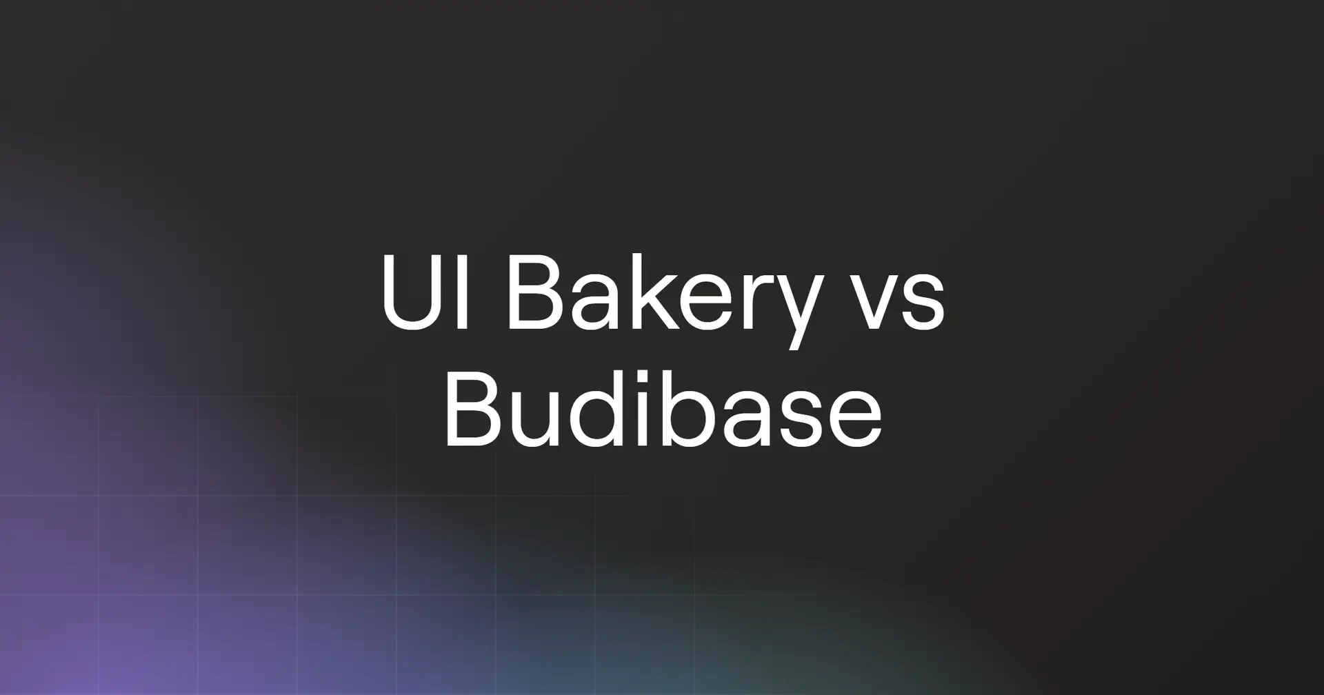 ui-bakery-vs-budibase