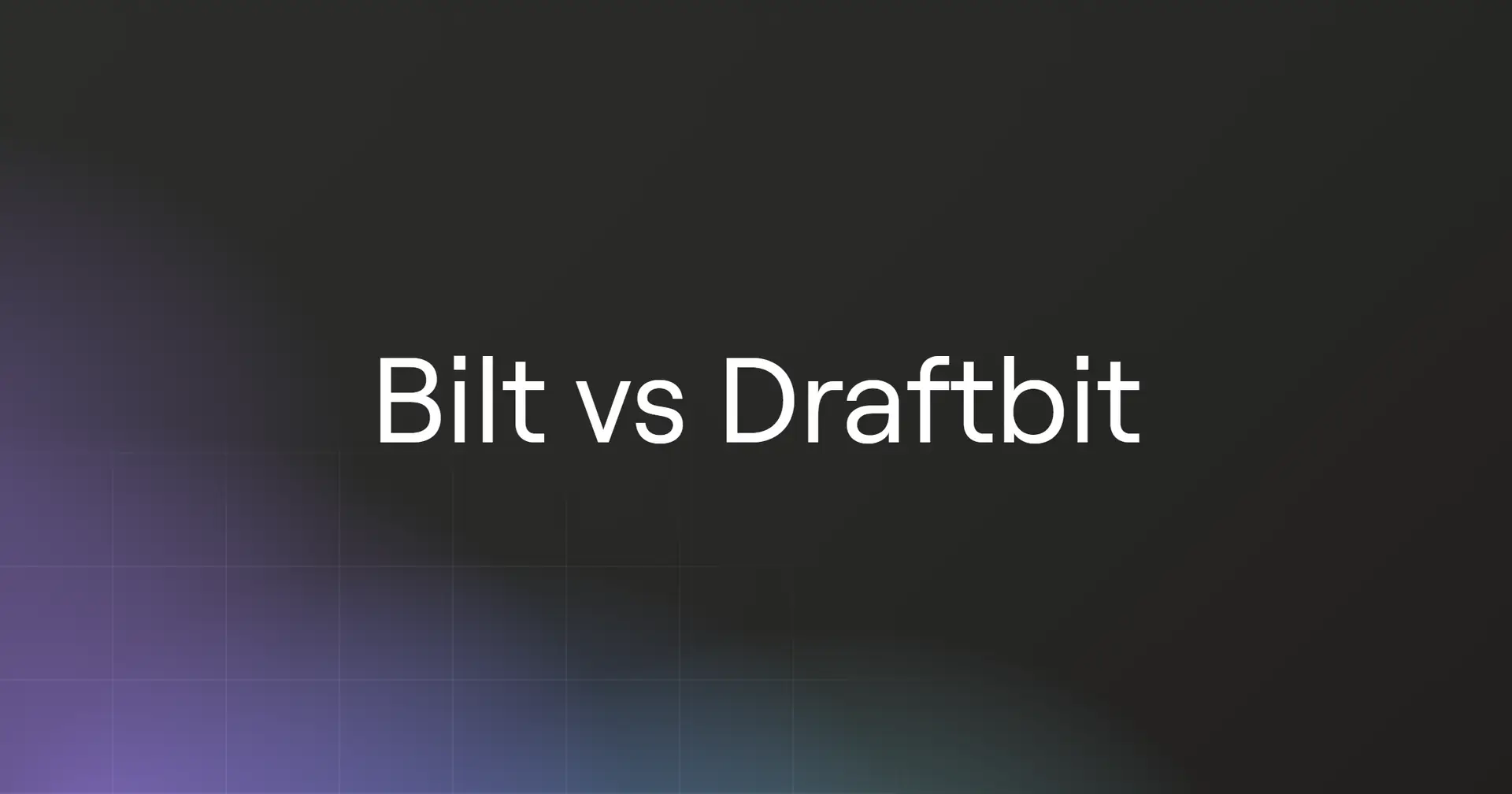 bilt-vs-draftbit