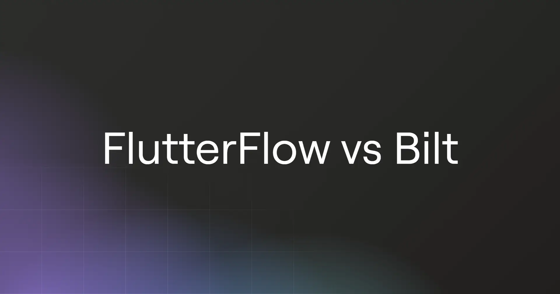 flutterflow-vs-bilt