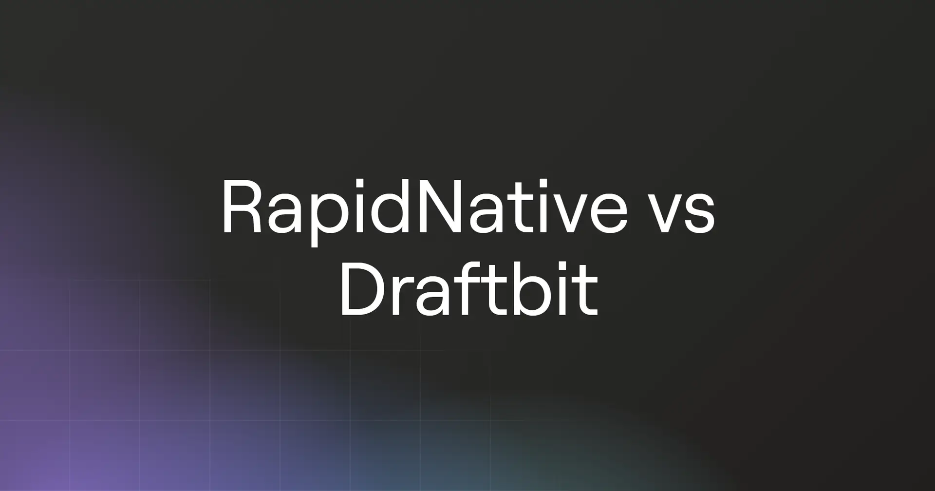 rapidnative-vs-draftbit