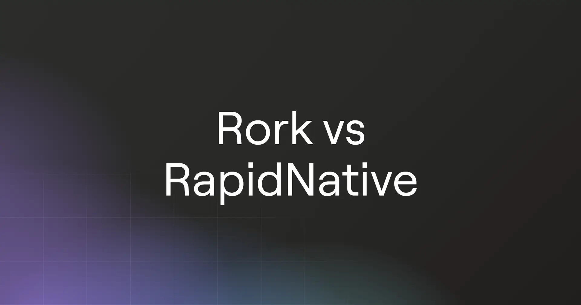 rork-vs-rapidnative
