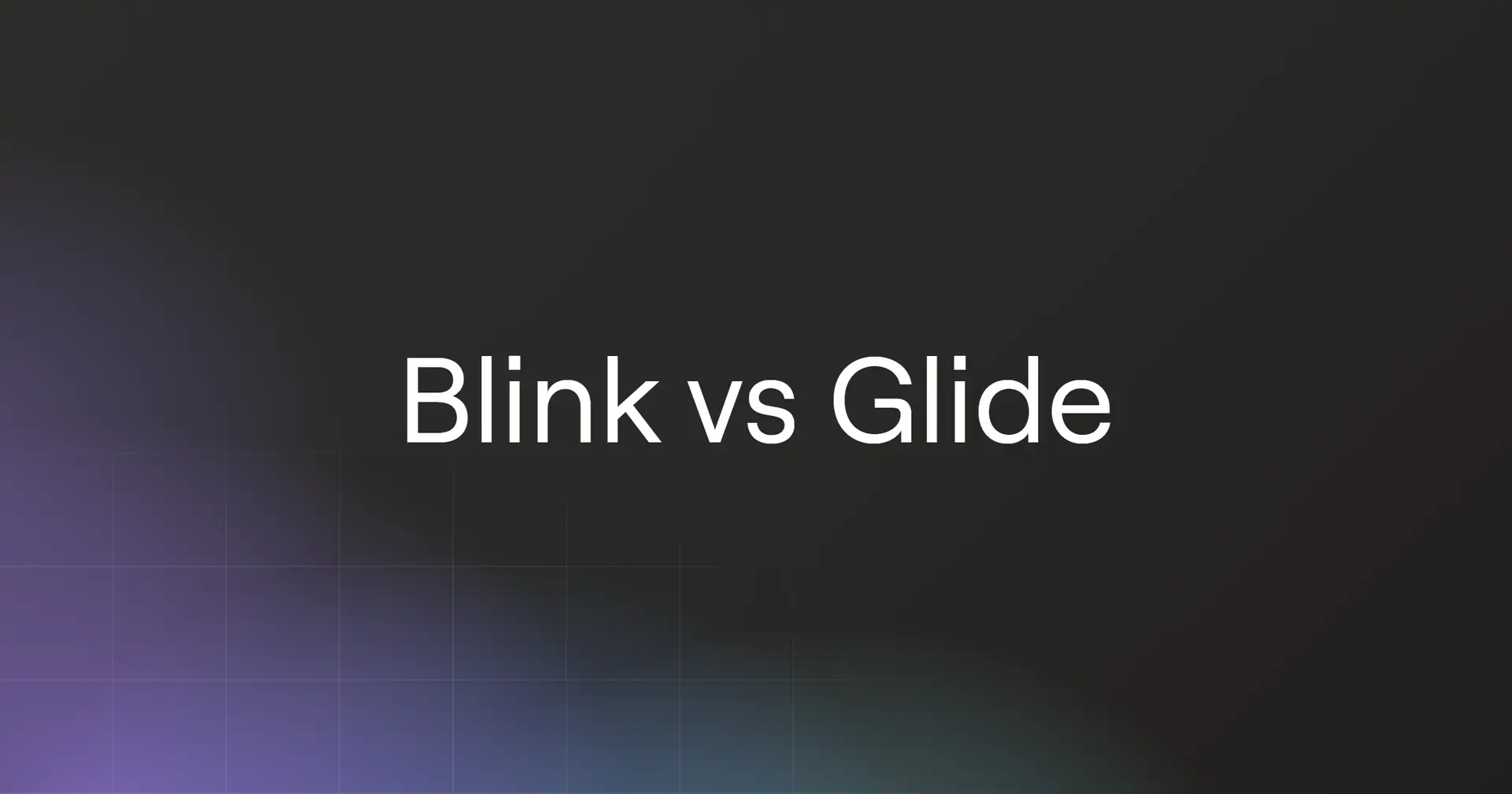 blink-vs-glide