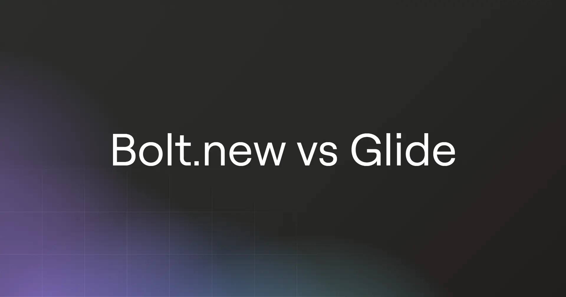 bolt-vs-glide
