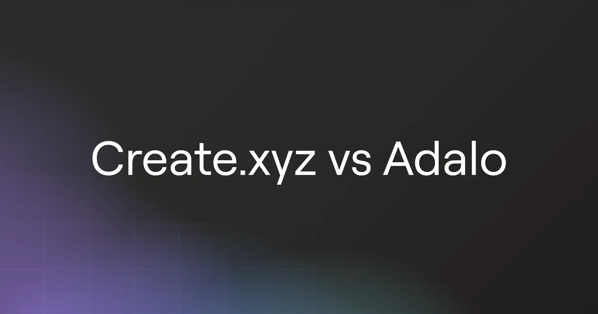 create-xyz-vs-adalo