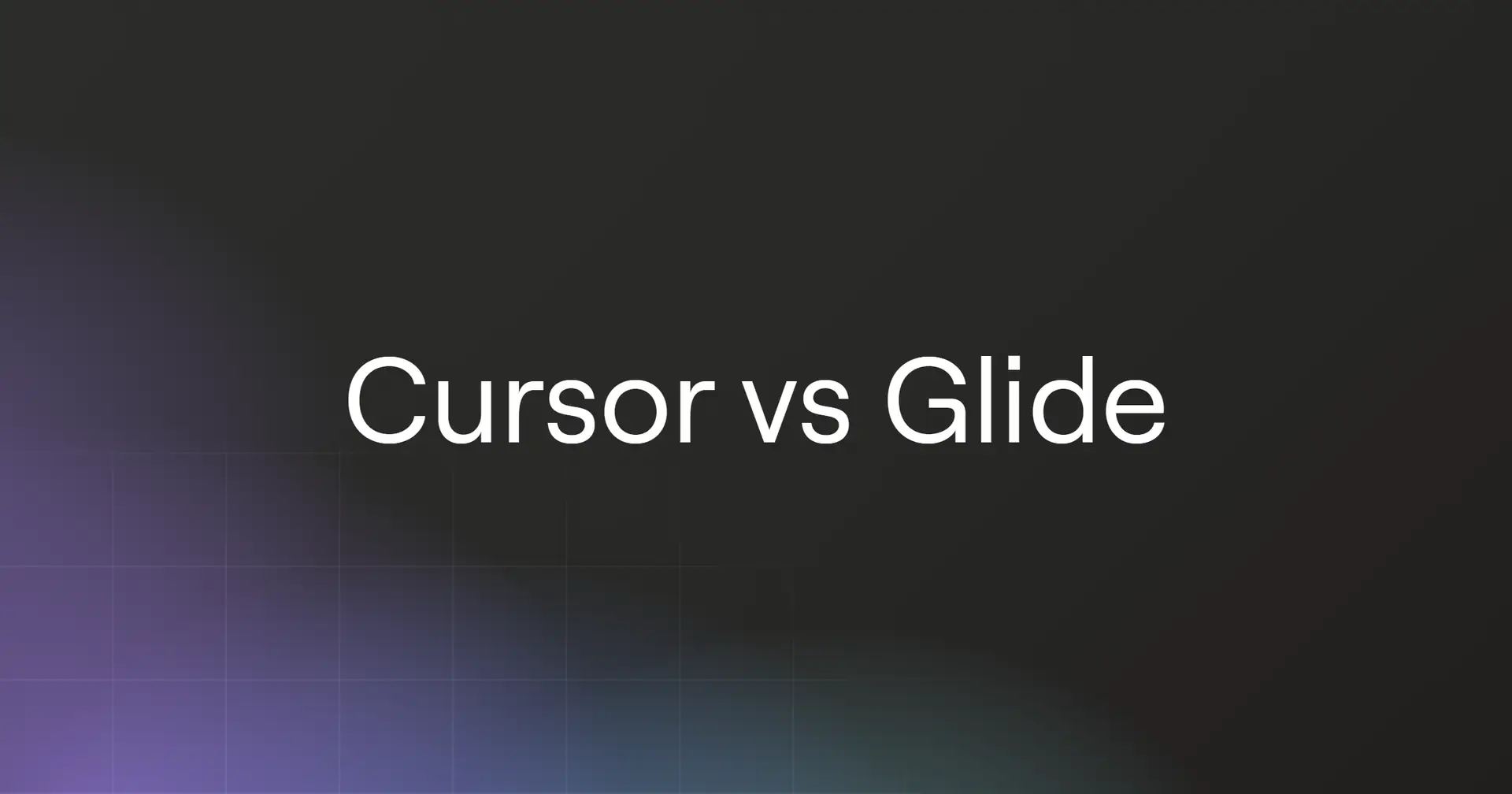 cursor-vs-glide