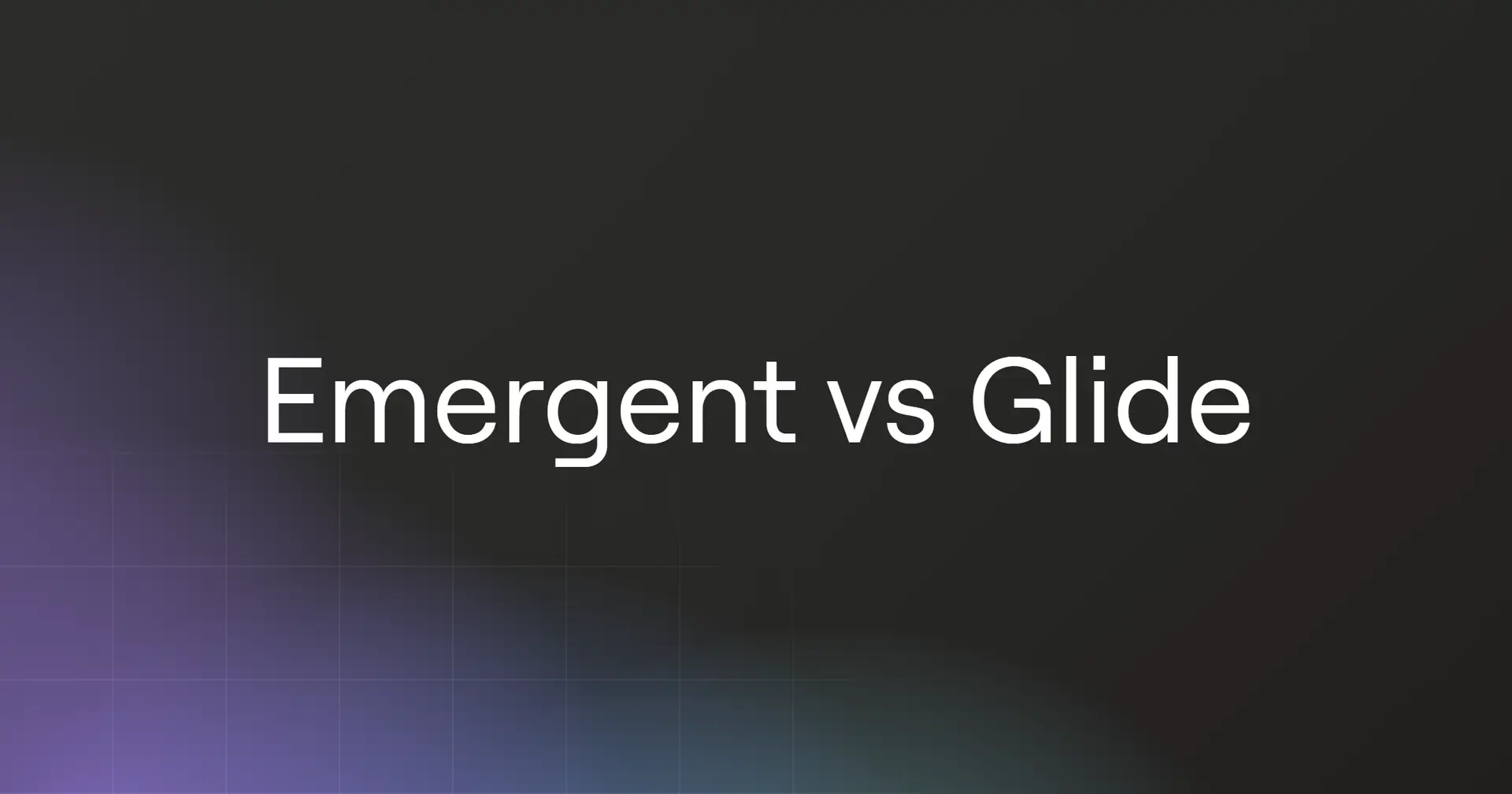 emergent-vs-glide