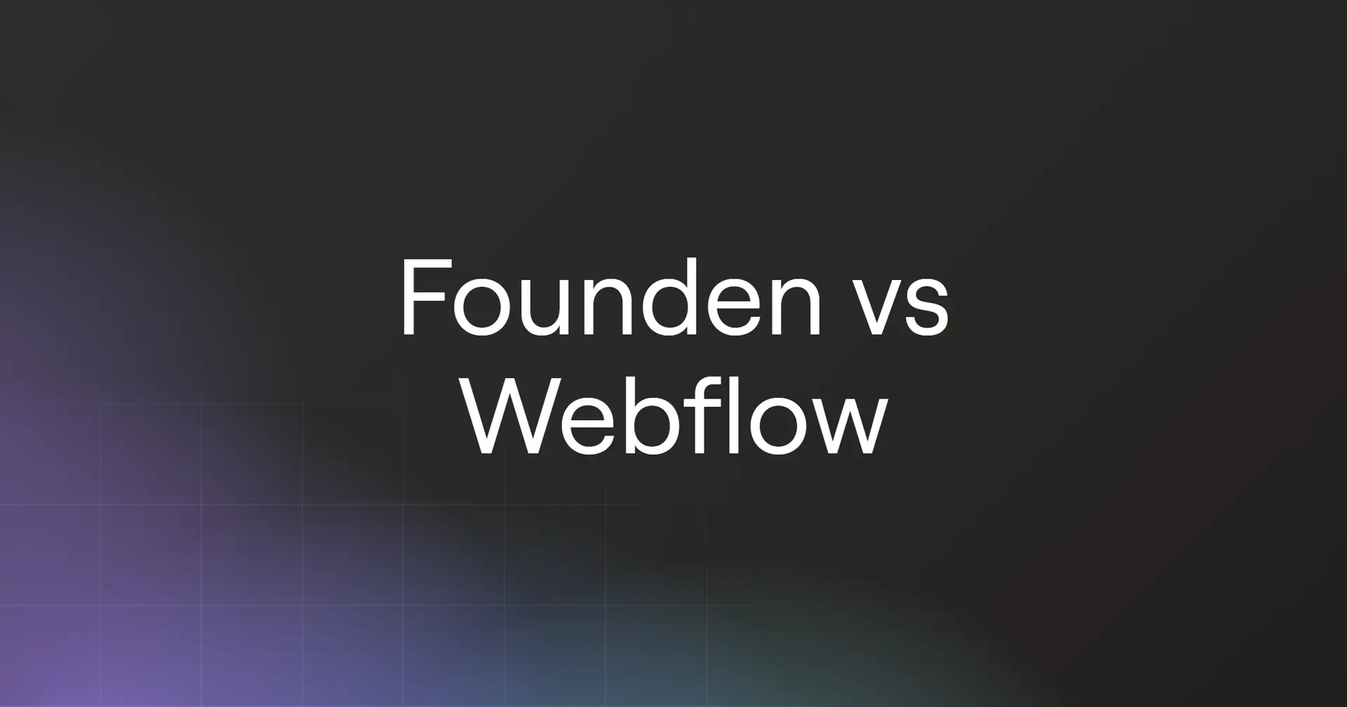 founden-vs-webflow