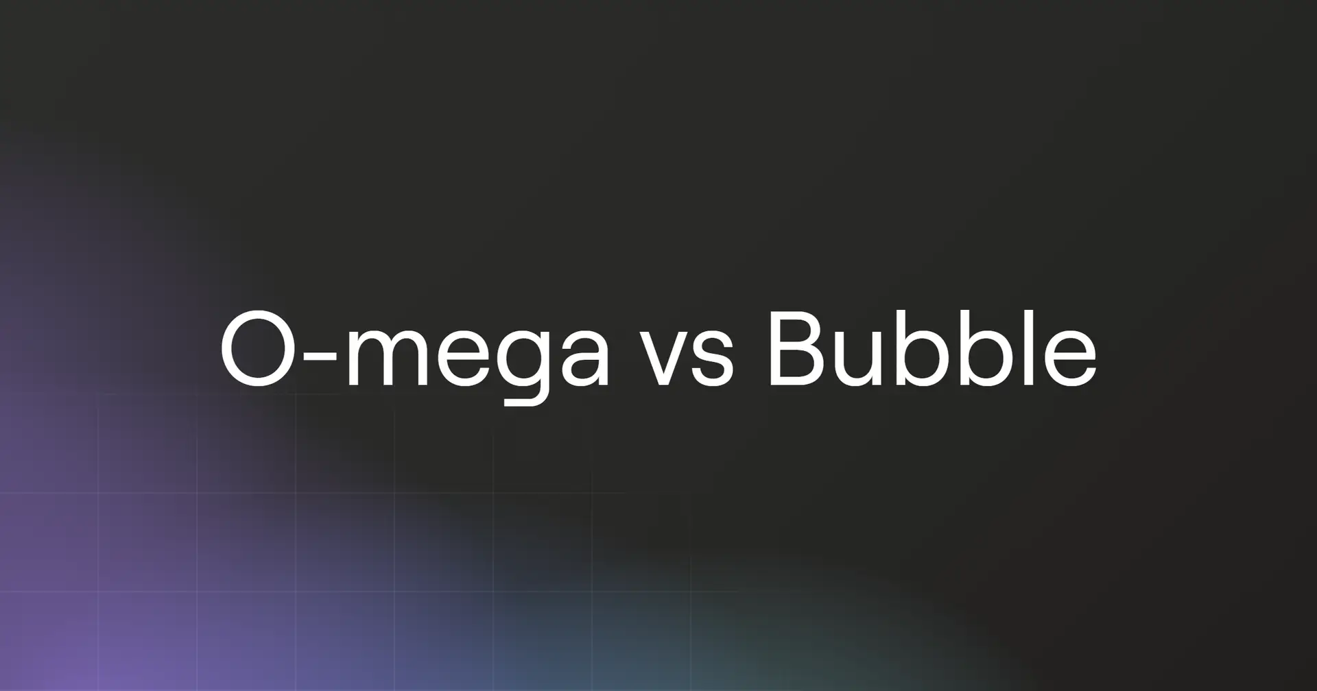 o-mega-vs-bubble