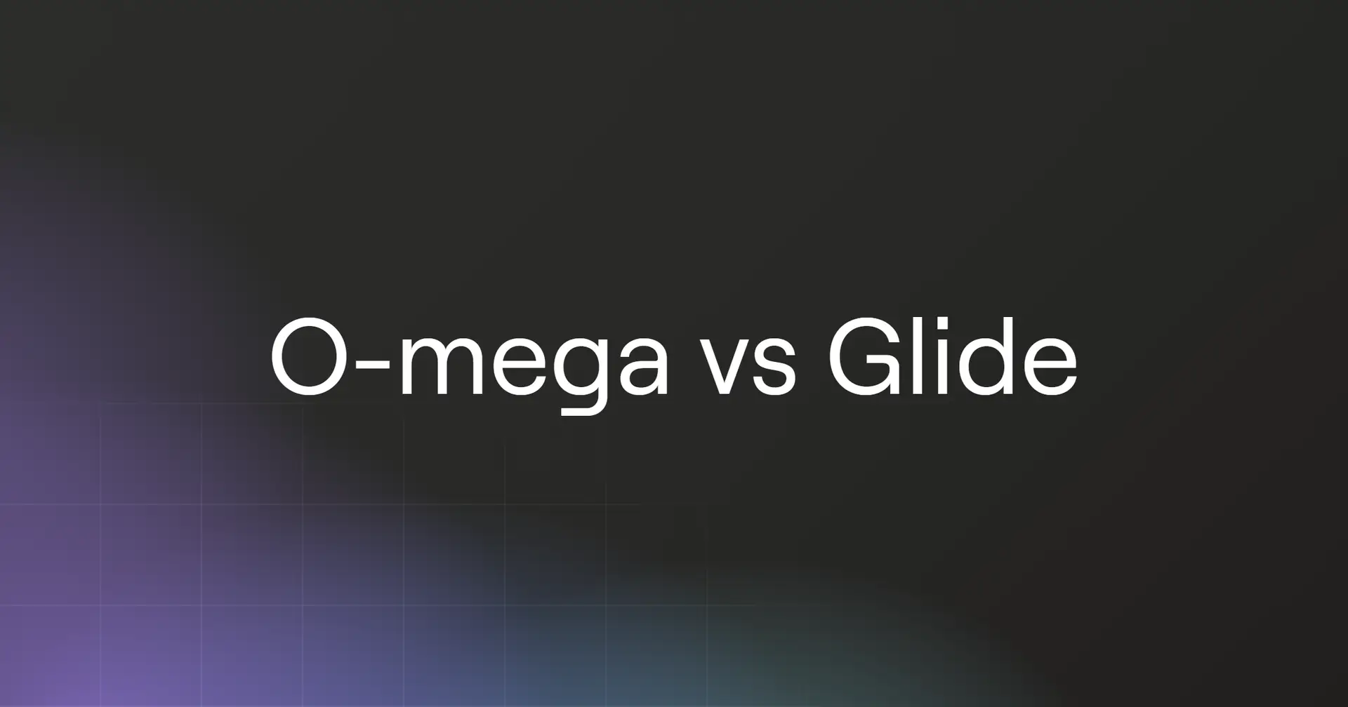 o-mega-vs-glide