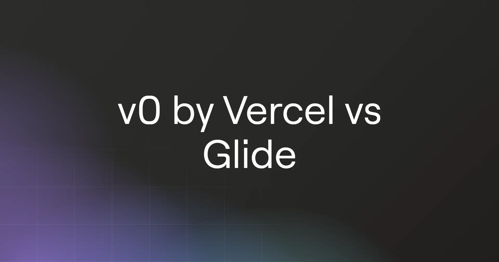 v0-vs-glide