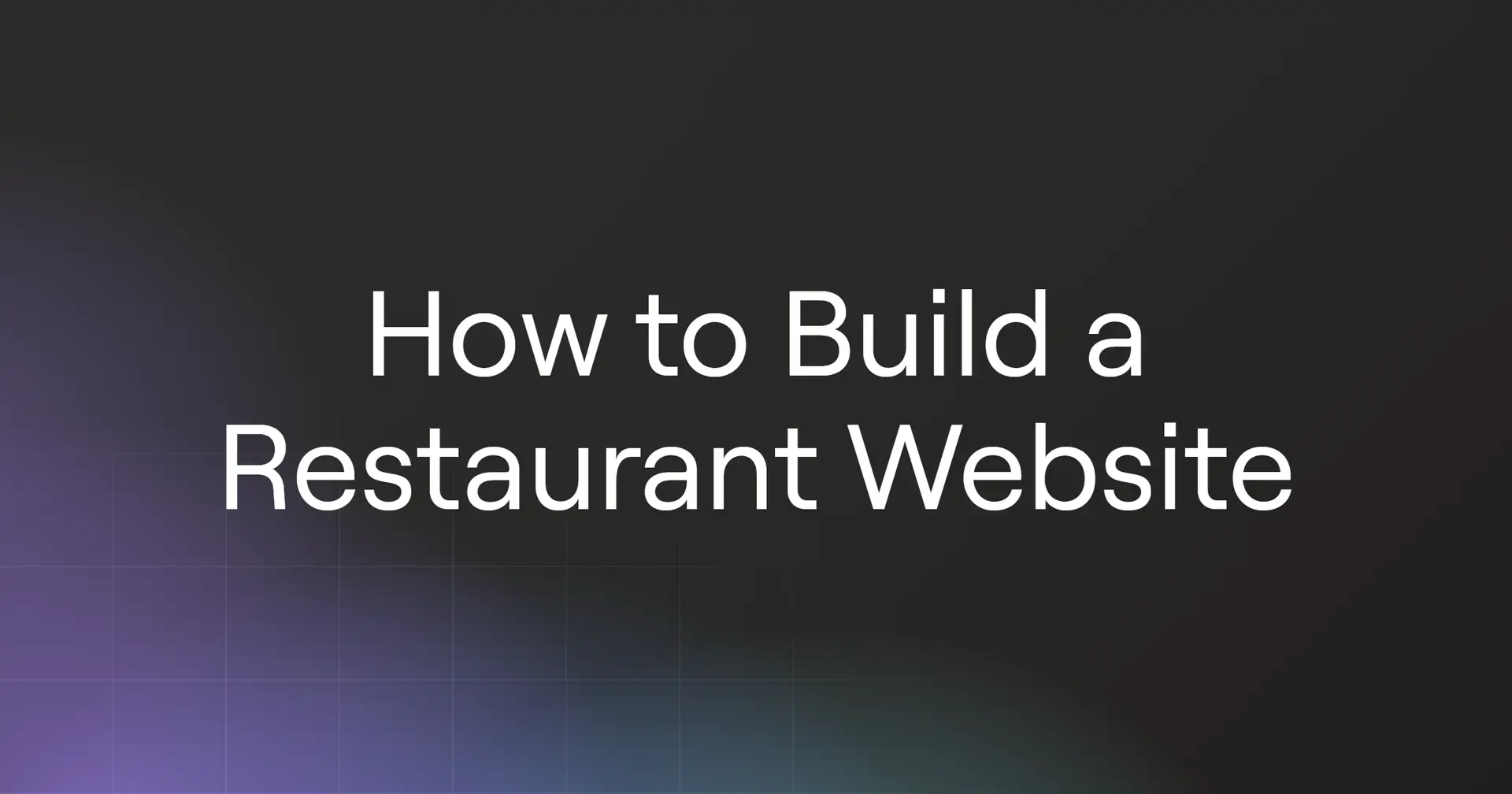 How to Build a Restaurant Website in 2026