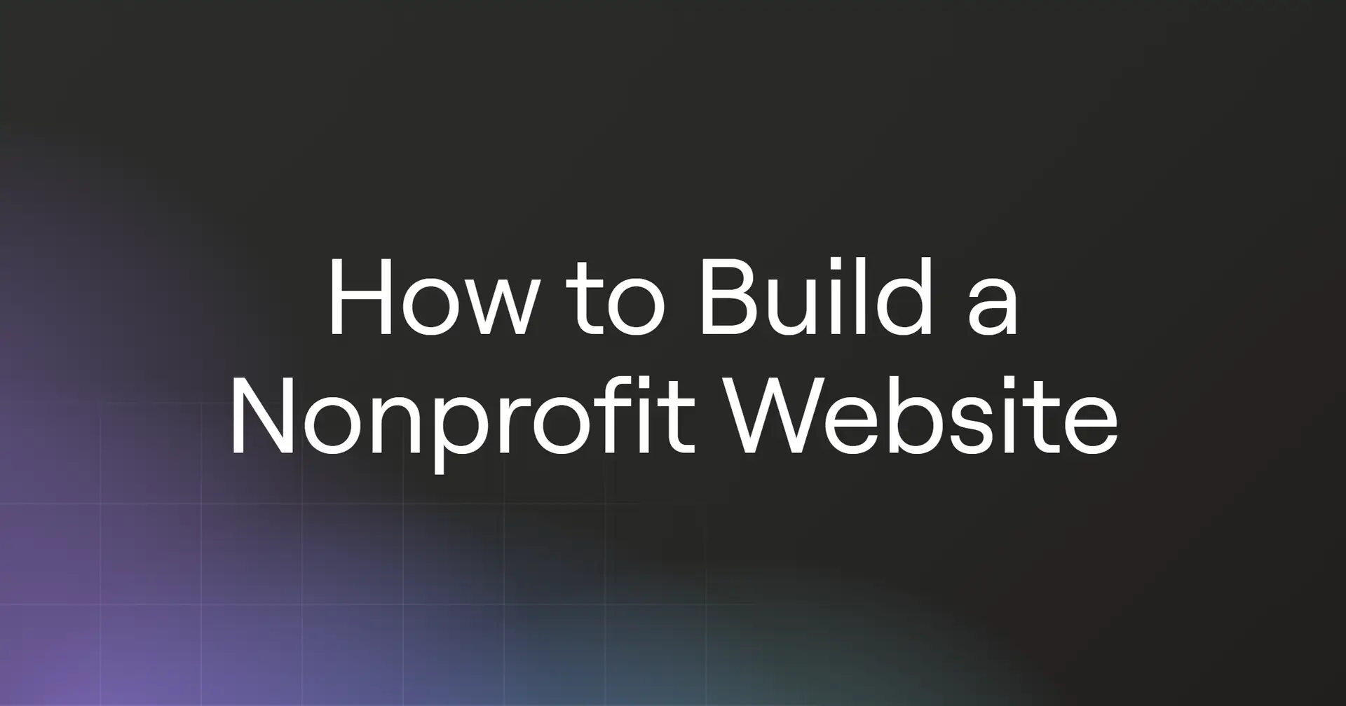 How to Build a Nonprofit Website in 2026