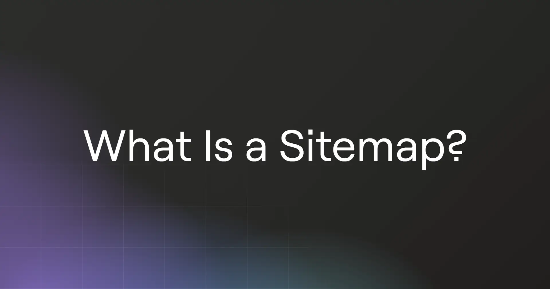 What Is a Sitemap?
