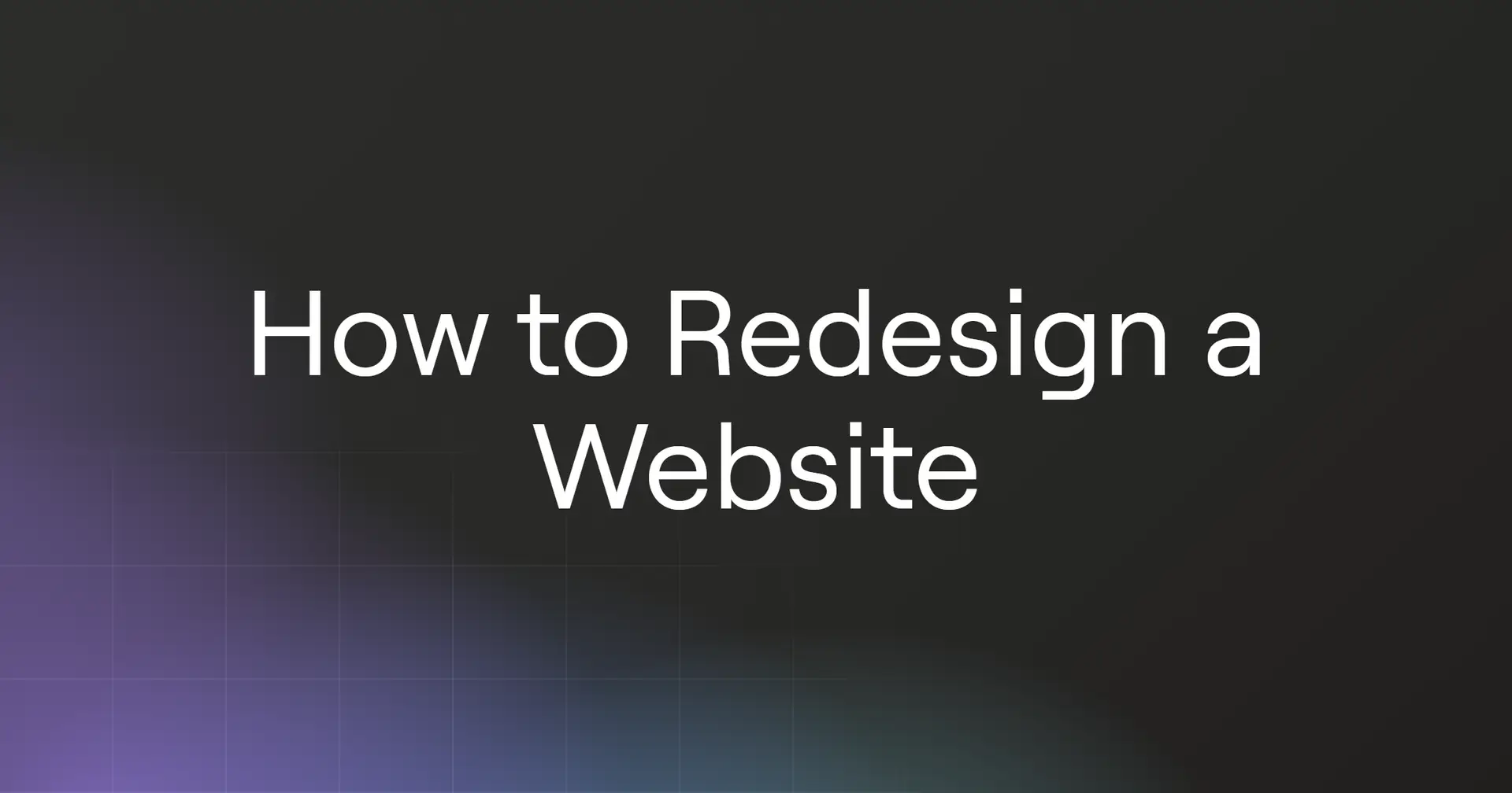 How to Redesign a Website in 2026