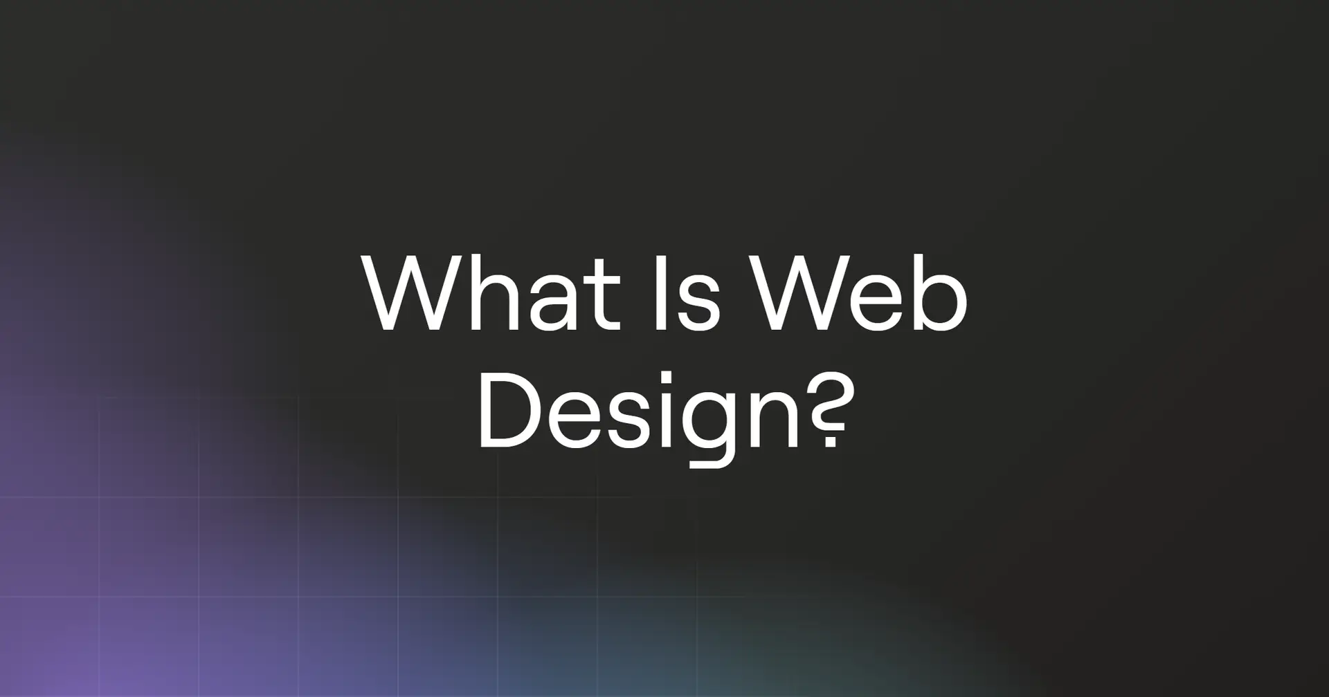 What Is Web Design?