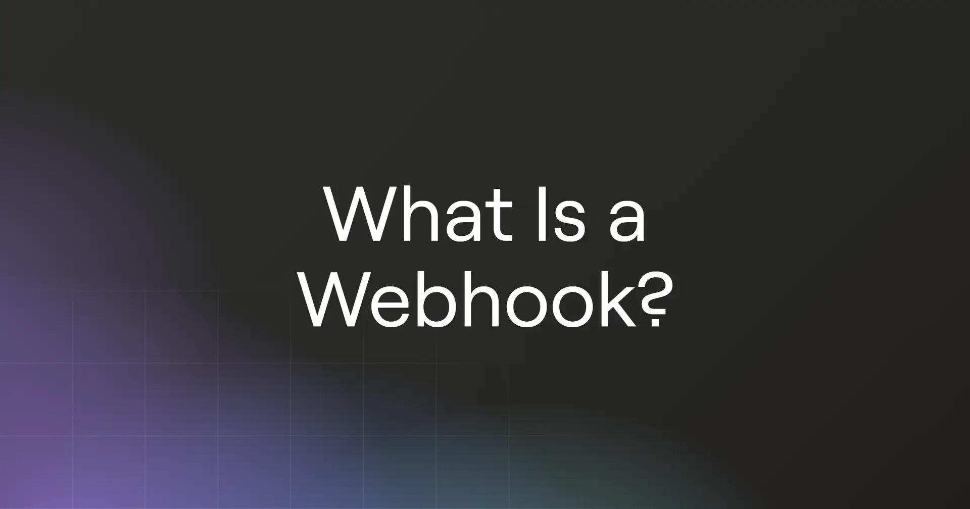 What Is a Webhook?
