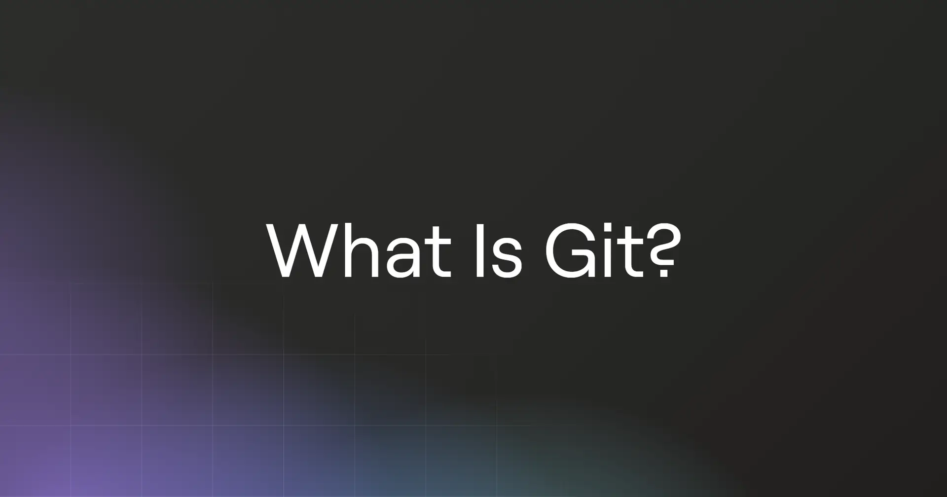 What Is Git?