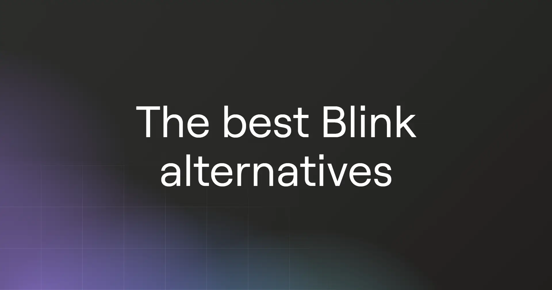 blink-alternatives